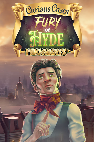 Curious Cases : Fury of Hyde Megaways